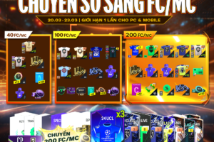 [Sự Kiện Chuyển Sò 20.03]: Sở Hữu Ngay Loạt Sao 24UCL Cùng Bom Tấn +8 Miễn Phí